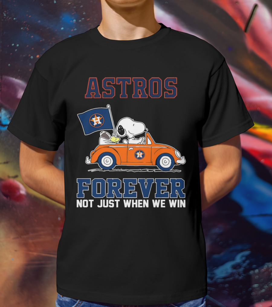Astros Snoopy Forever Not Just When We Win T-Shirt