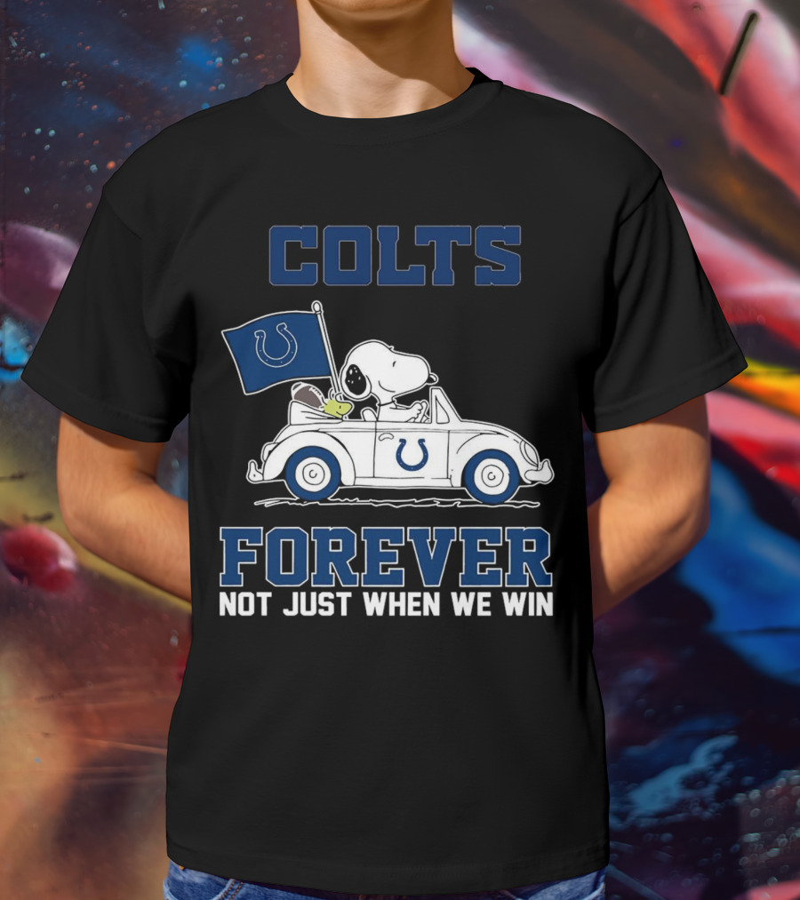Snoopy Colts Forever Not Just When We Win Indianapolis T-Shirt