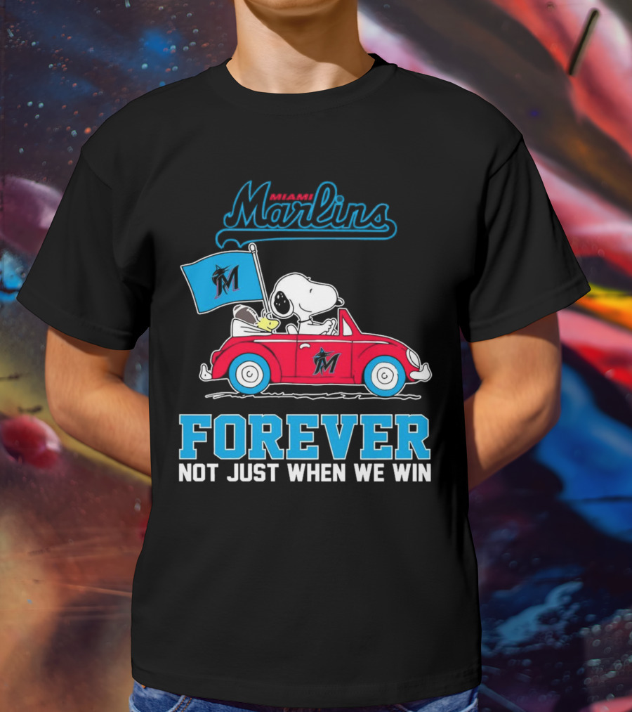 Snoopy Miami Marlins Forever Not Just When We Win T-Shirt
