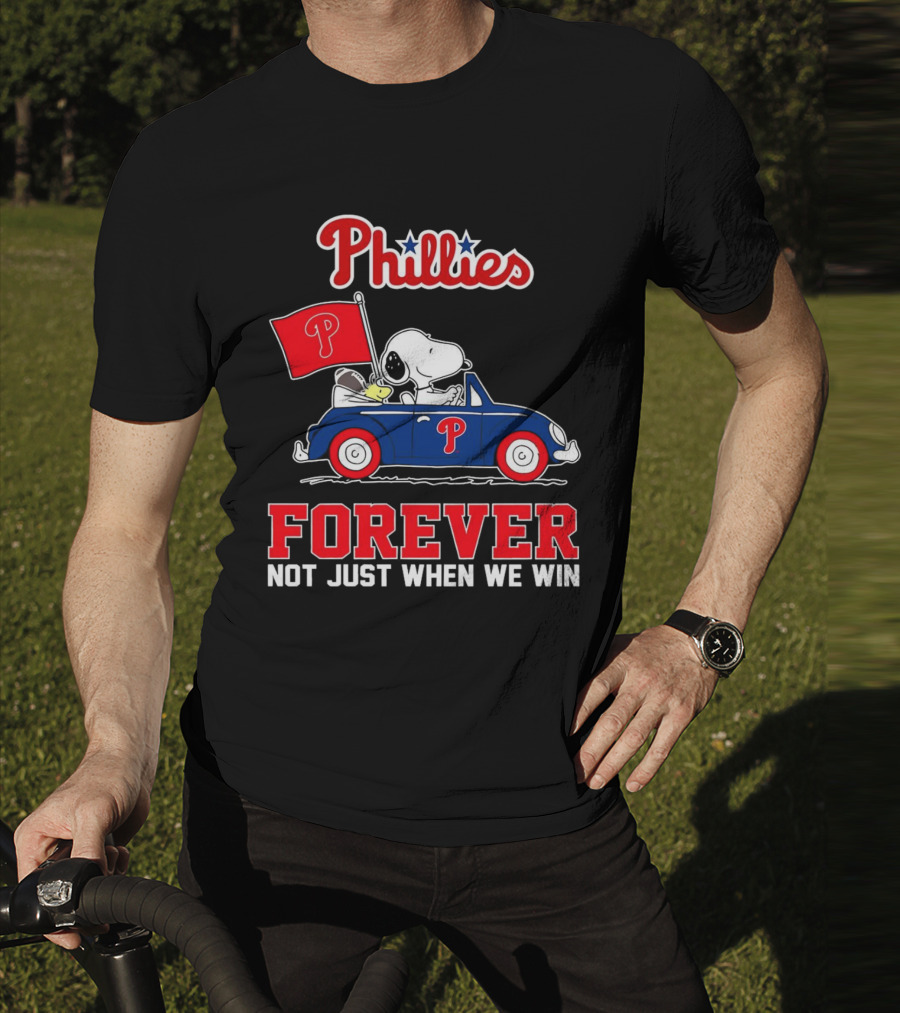 Phillies Snoopy Forever Not Just When We Win T-Shirt