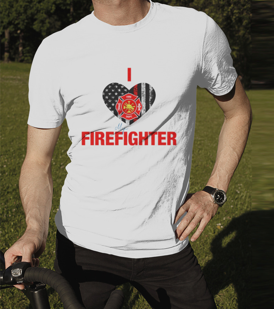I Love My Firefighter Fire Dept Emblem Heart T-Shirt