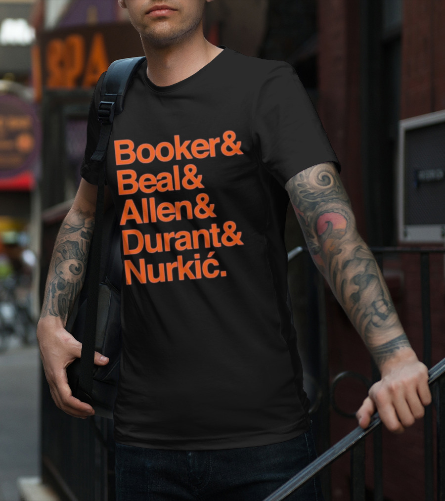 Booker Beal Allen Durant Nurkic Phoenix Suns NBA Players Names T-Shirt