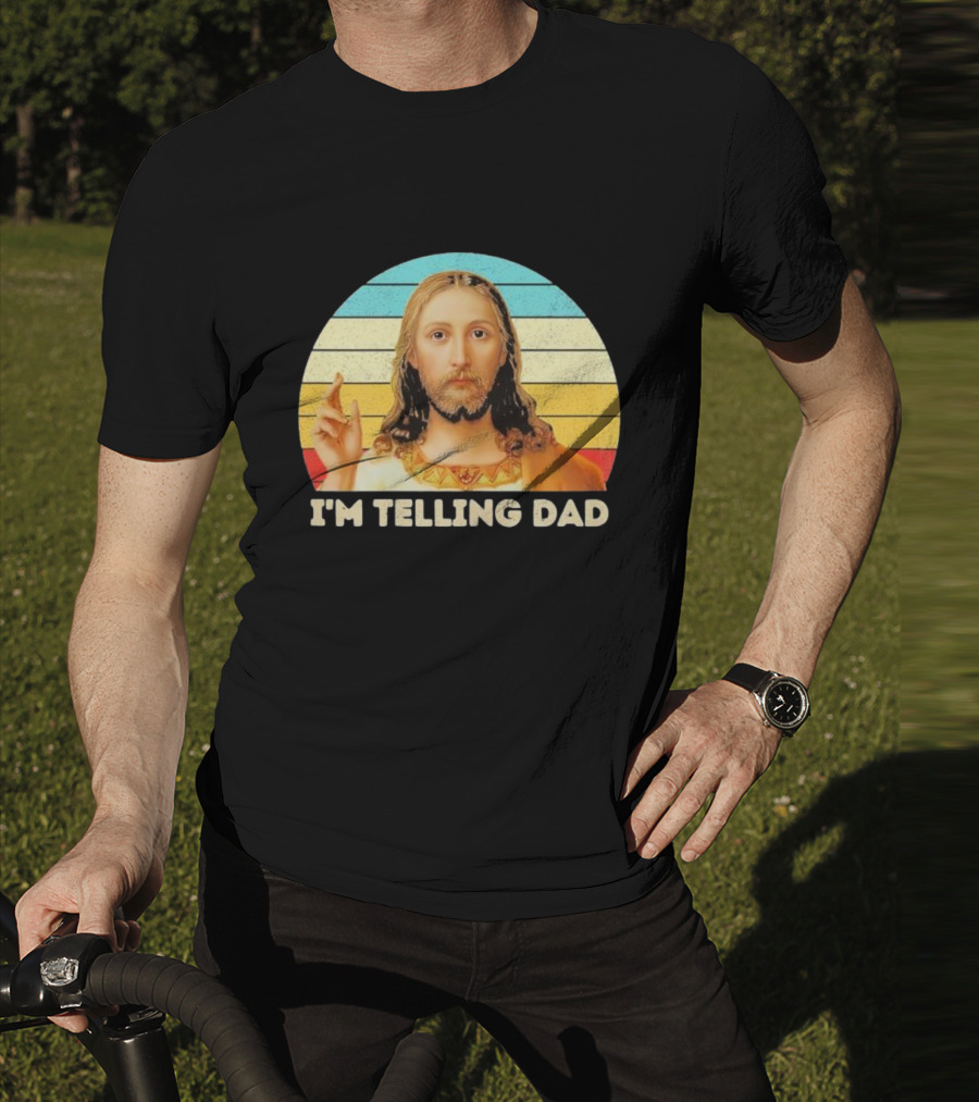 Christian Jesus I'm Telling Dad Retro T-Shirt