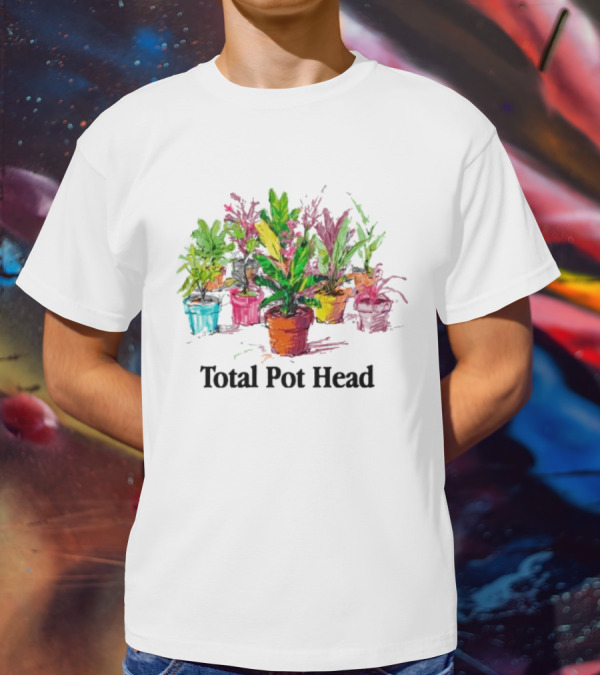 Total Pot Head Colorful Potted Plants T-Shirt
