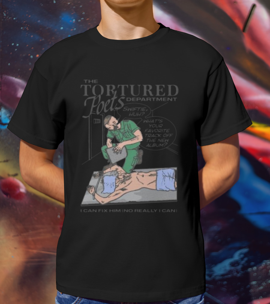 The Tortured Poets Department I Can Fix Him Really Swiftie Huh What's Your Favorite New Album Track T-Shirt