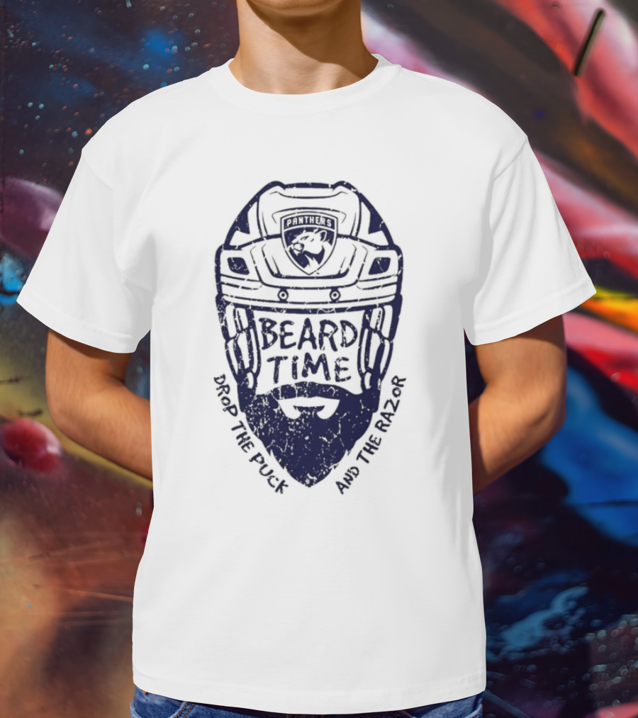 Florida Panthers Beard Time Drop The Puck And The Razor Hockey T-Shirt