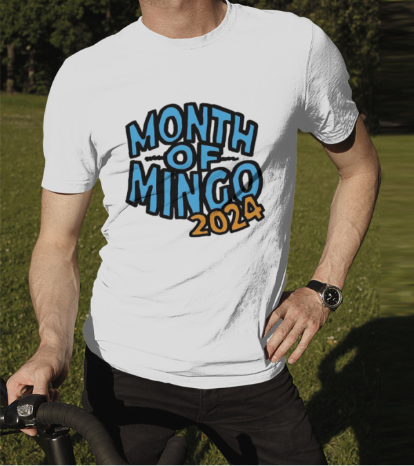 Month Of Mingo T-Shirt