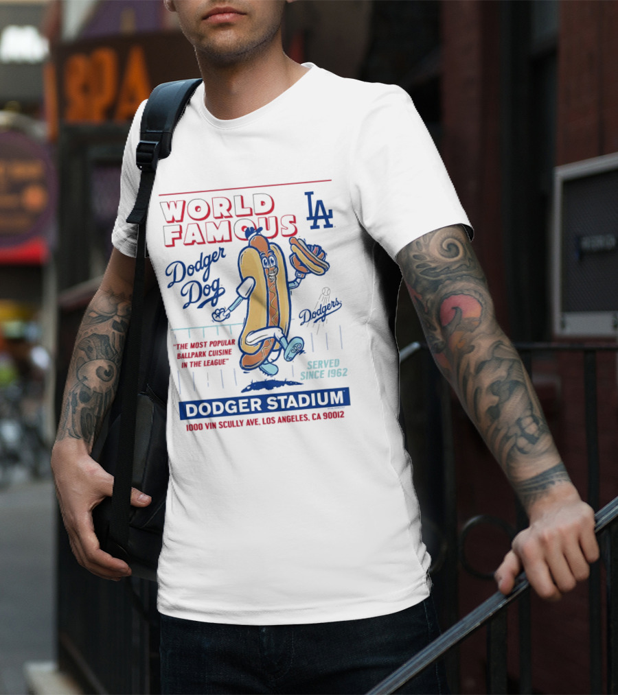World Famous Dodger Stadium LA Dodger Dog 1000 Vin Scully Ave Los Angeles CA 90012 Served Since 1962 T-Shirt