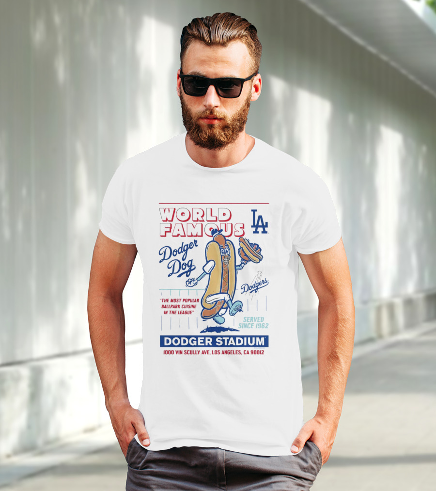 World Famous Dodger Stadium LA Dodger Dog 1000 Vin Scully Ave Los Angeles CA 90012 Served Since 1962 T-Shirt