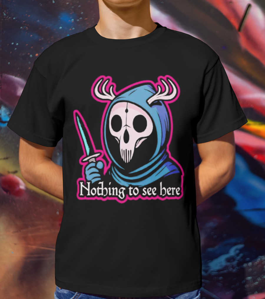 Grim Reaper Nothing To See Here Skull Hood Antlers Knife T-Shirt
