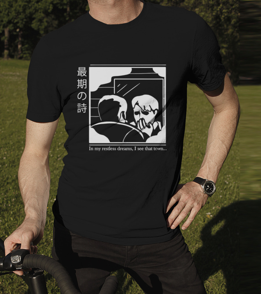 Silent Hill 2 In My Restless Dreams I See That Town Japanese Text T-Shirt