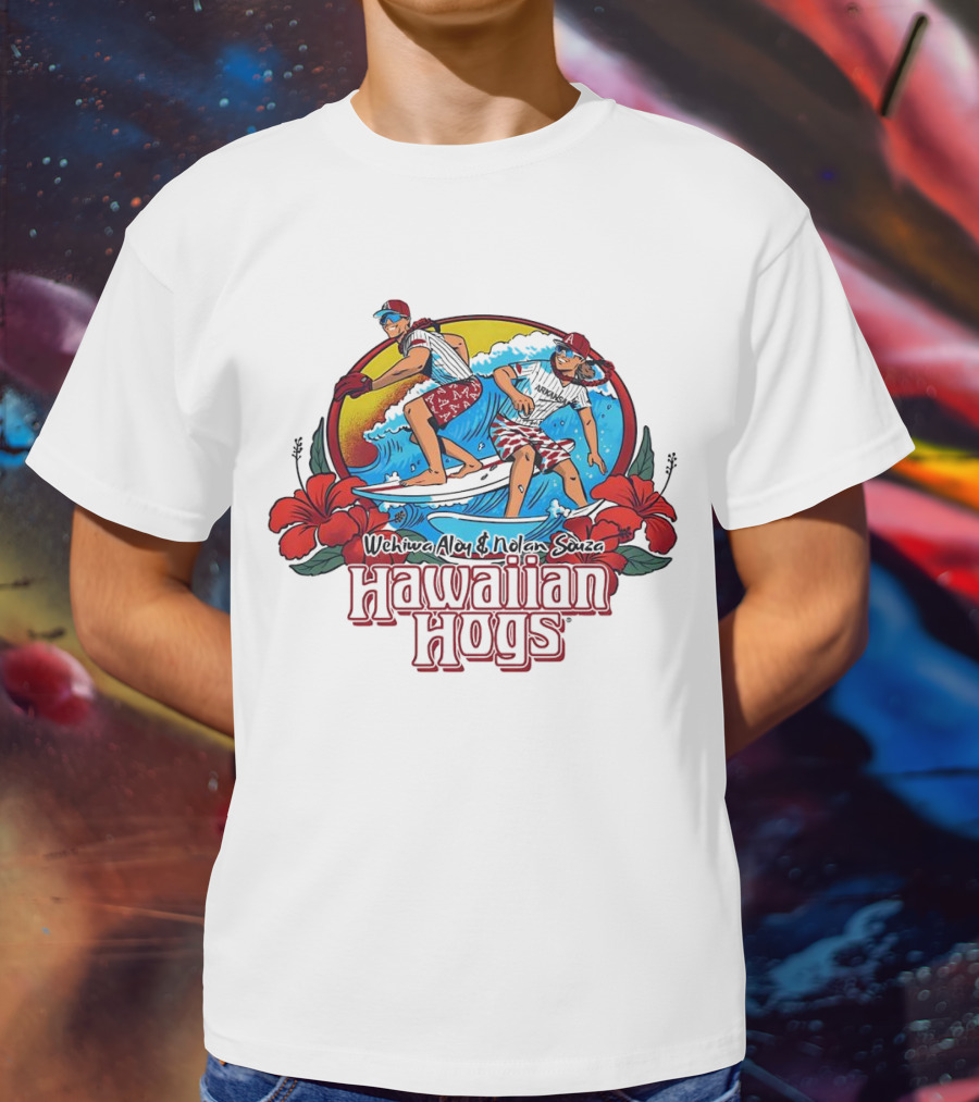 Wehiwa Aloy And Nolan Souza Hawaiian Hogs Surfing Razorbacks Baseball Flowers Beach Sun T-Shirt