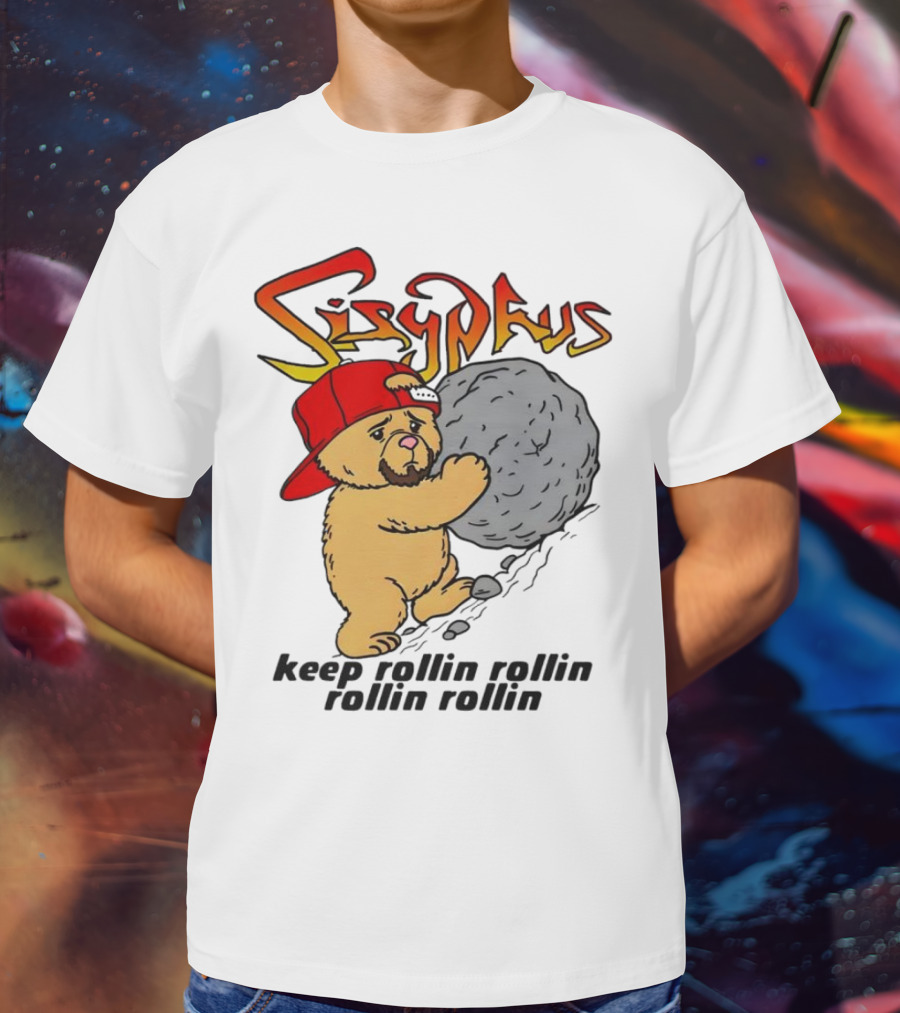 Sisyphus Keep Rollin Rollin Rollin Rollin Bear With Boulder Red Cap T-Shirt