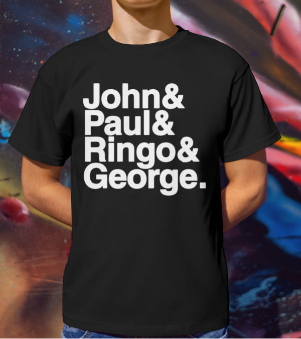 John And Paul And Ringo And George T-Shirt