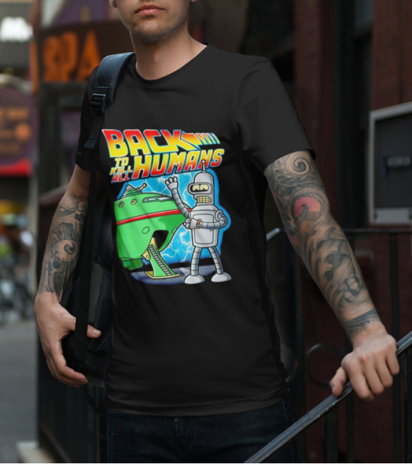 Back To Kill All Humans Futurama Bender And Spaceship Iconic Mashup T-Shirt