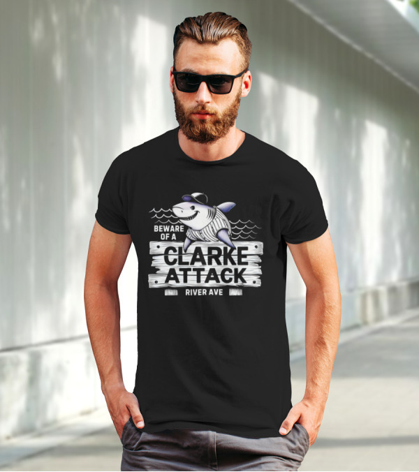 Beware Of A Clarke Attack River Ave Shark Baseball T-Shirt