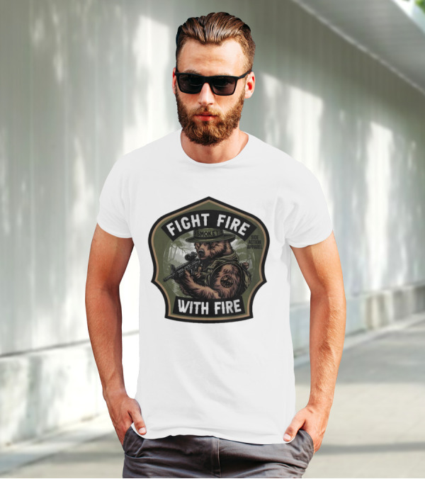 FIGHT FIRE WITH FIRE SMOKEY SIDE ACTION T-Shirt