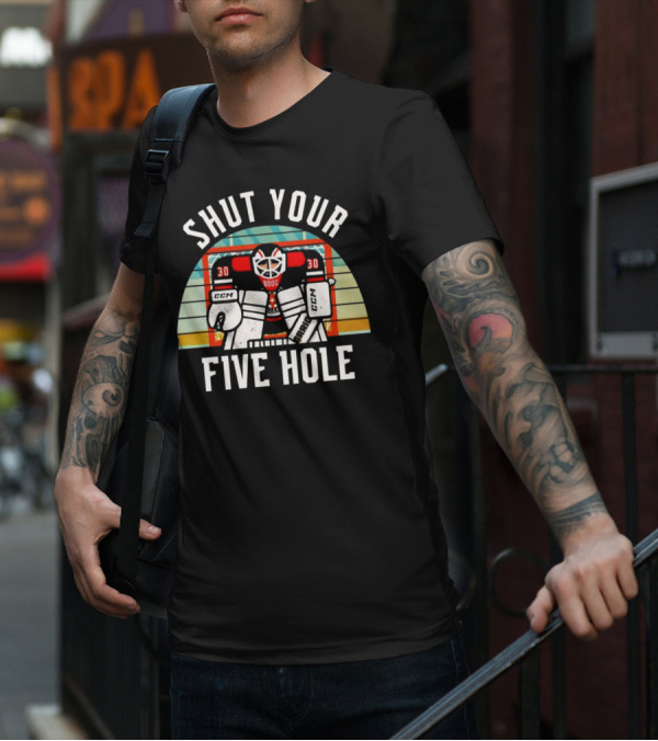 Shut Your Five Hole Vintage Hockey Goalie T-Shirt