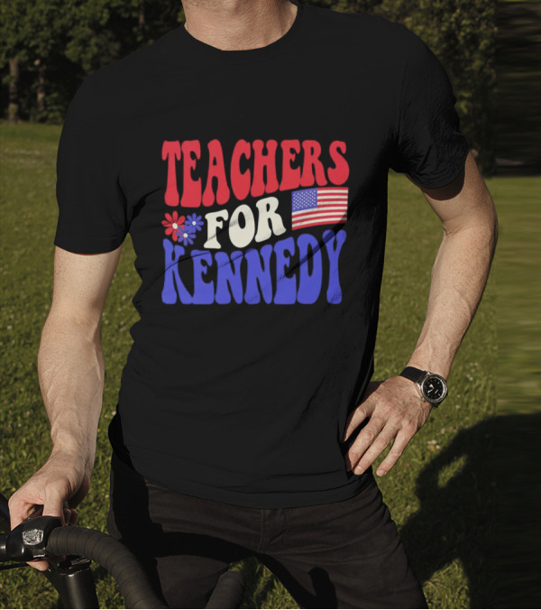 Teachers For Kennedy American Flag T-Shirt