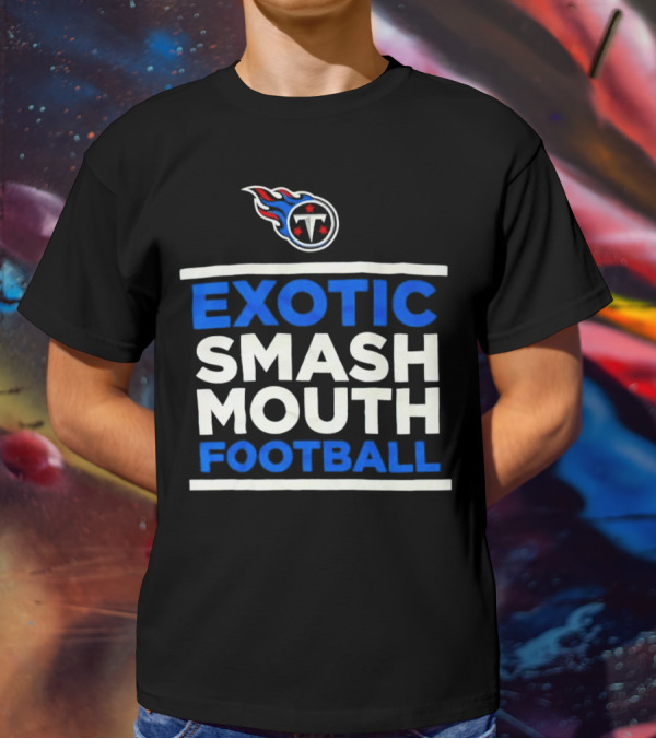Tennessee Titans Exotic Smash Mouth Football T-Shirt
