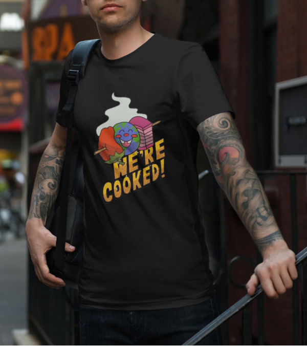 We're Cooked Earth Emoji BBQ T-Shirt