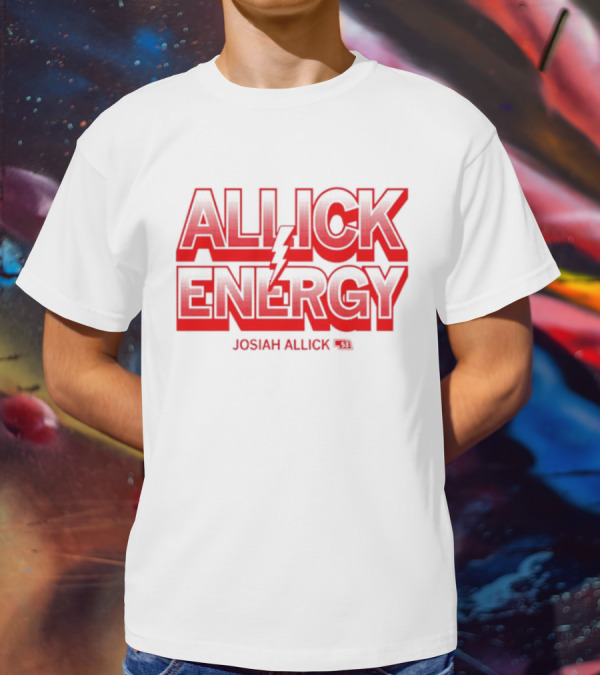 Josiah Allick Energy Allick E.N.E.R.G.Y. 31 T-Shirt