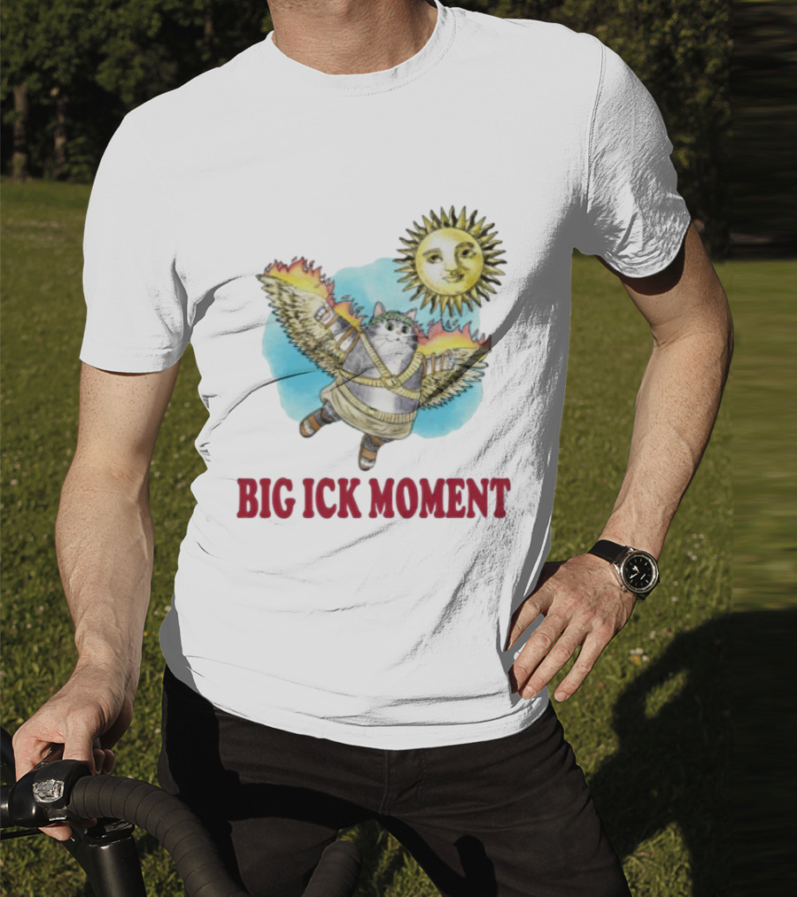 Cat Big Ick Moment Sun Wings T-Shirt