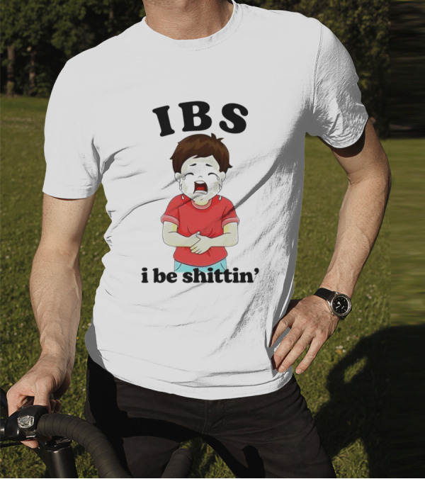 IBS I Be Shittin’ Kid Holding Stomach T-Shirt