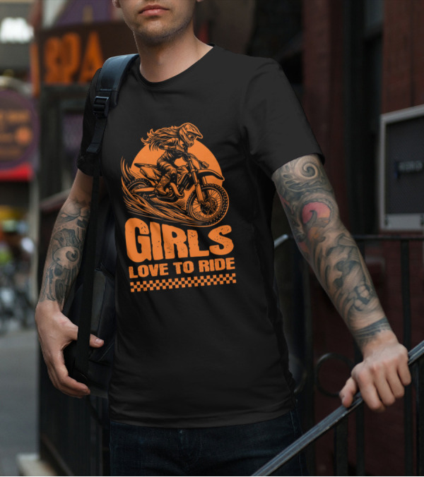 GIRLS LOVE TO RIDE Motocross Adventure T-Shirt