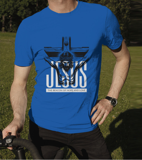 JESUS The Beacon Of Hope And Love T-Shirt