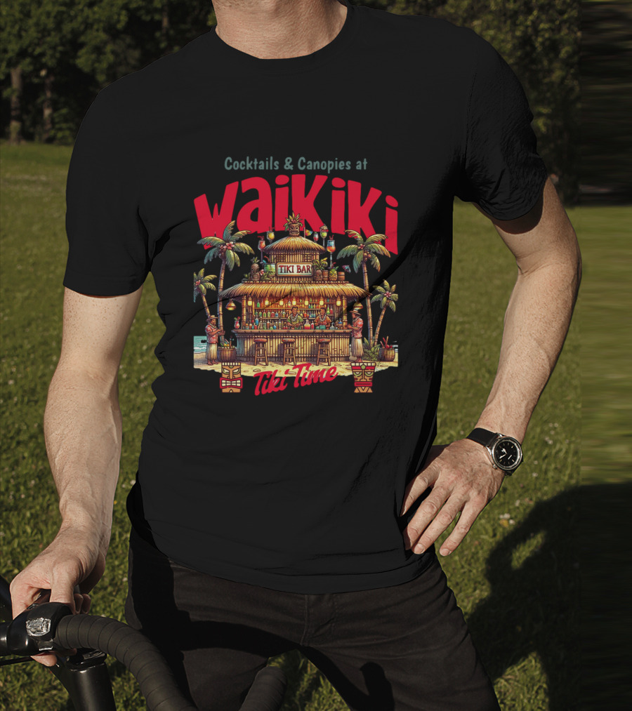 Cocktails And Canopies At Waikiki Tiki Bar Tiki Time T-Shirt