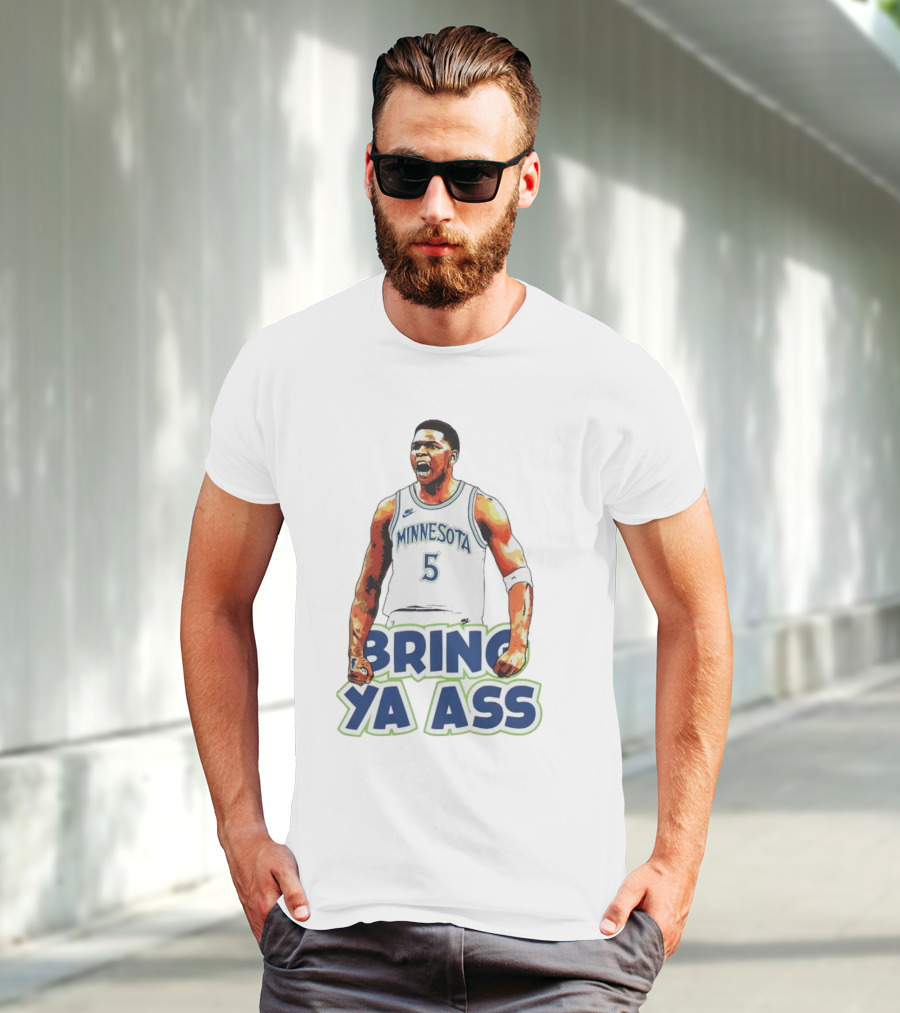 Anthony Edwards Minnesota #5 Bring Ya Ass T-Shirt