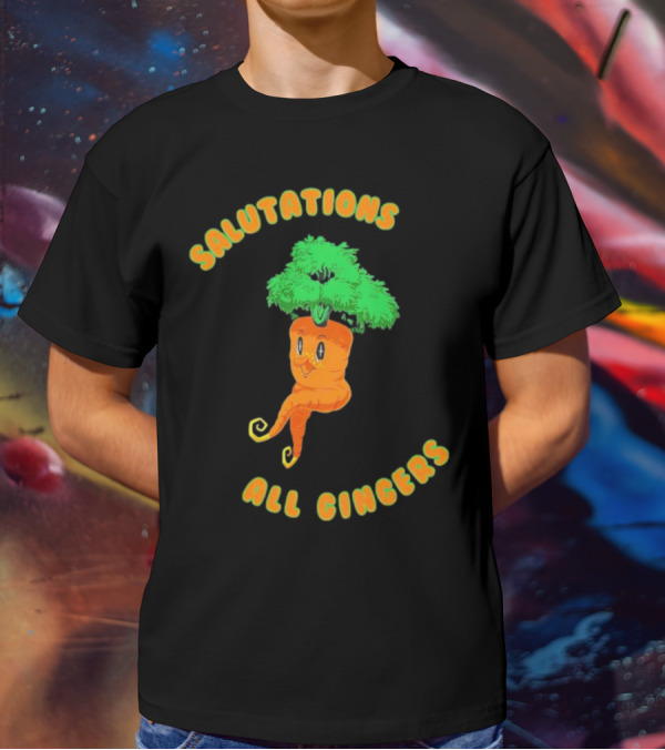 Salutations All Gingers Happy Carrot T-Shirt