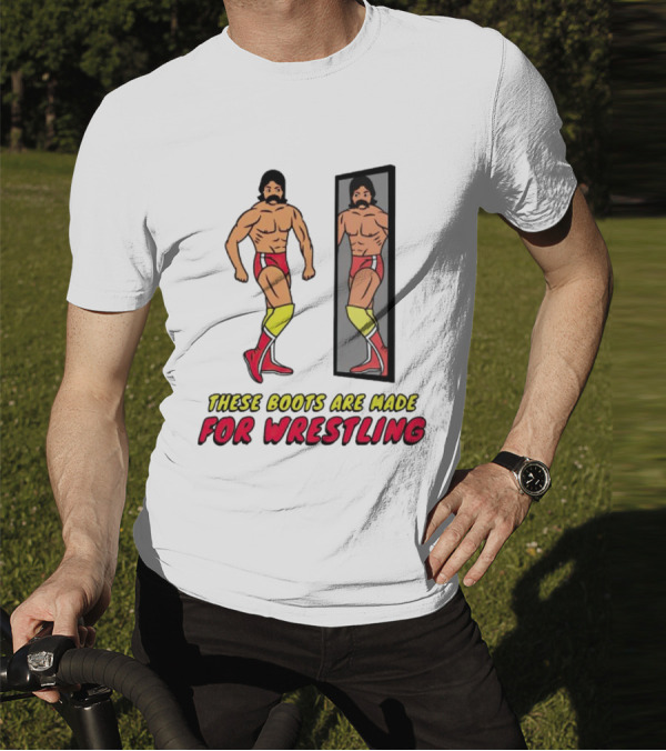 These Boots Are Made For Wrestling Reflective Wrestler Mirror Image T-Shirt