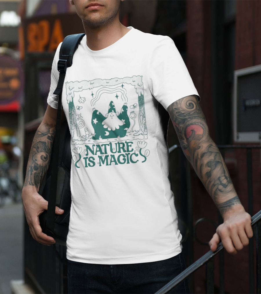 Wizard In Enchanted Forest: Nature Is Magic T-Shirt
