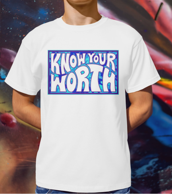 Know Your Worth Blue Abstract T-Shirt