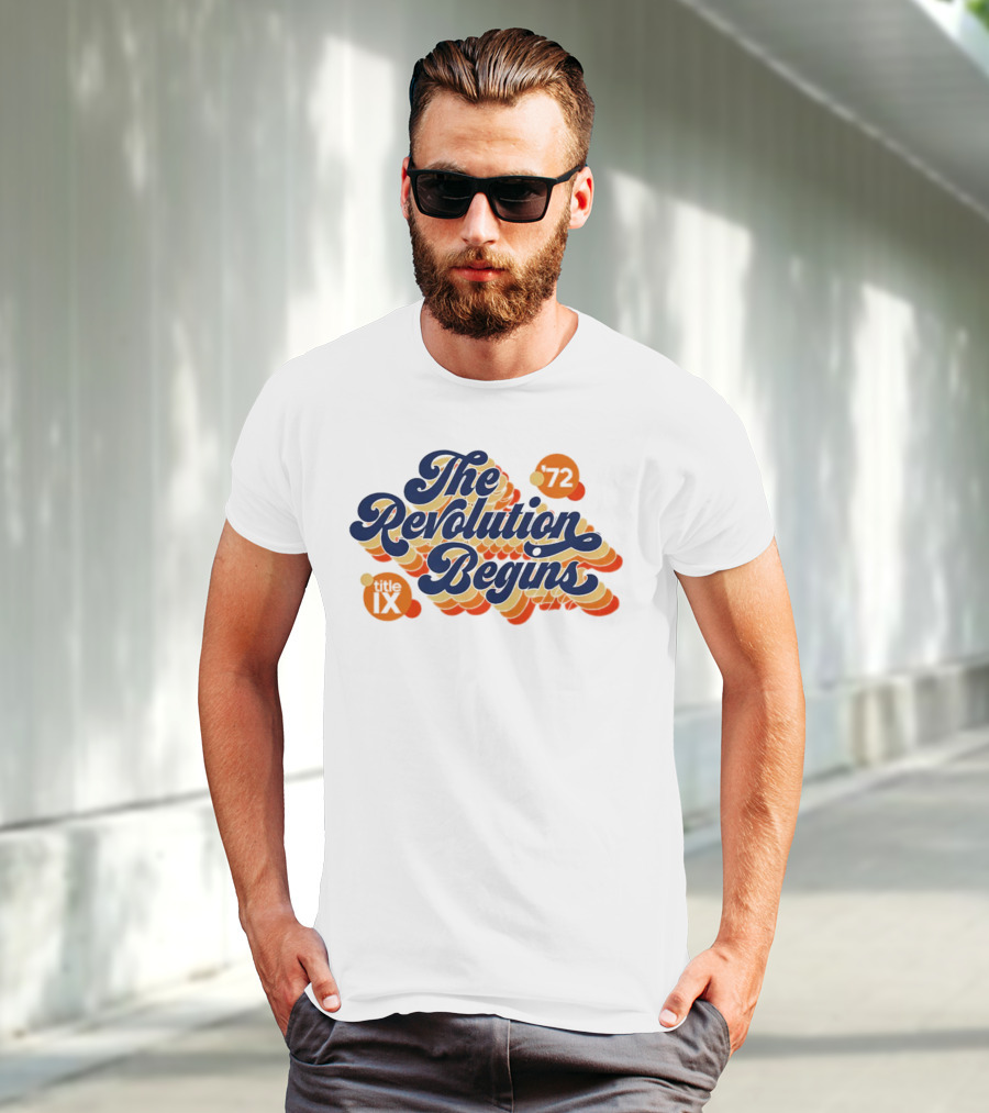 The Revolution Begins '72 Title IX T-Shirt