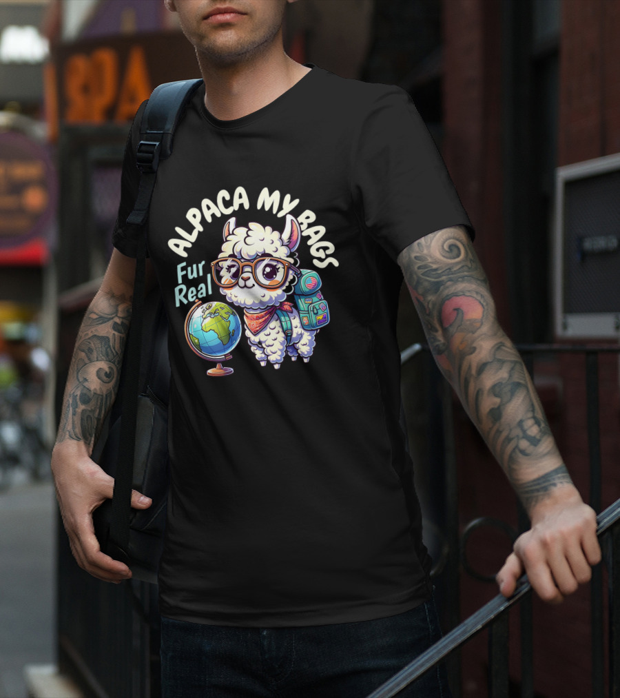 Alpaca My Bags Fur Real Cute Globe Travel Adventure T-Shirt
