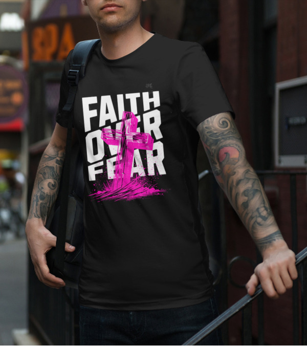 Faith Over Fear Pink Cross T-Shirt