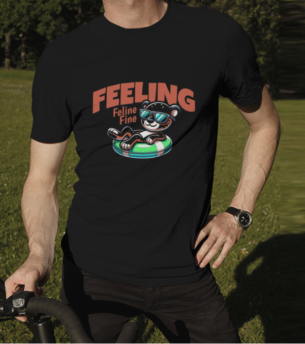 Feeling Feline Fine Relaxed Cool Cat Floating In T-Shirt