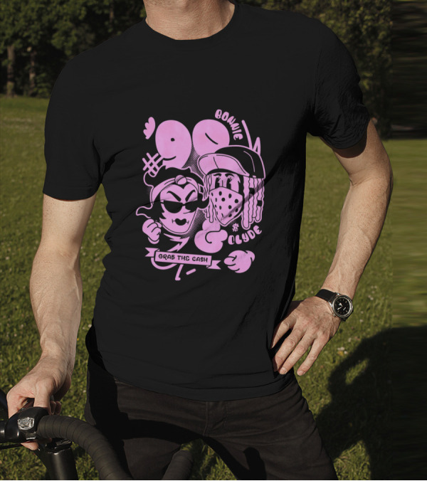 90 Bonnie And Clyde Grab The Cash T-Shirt