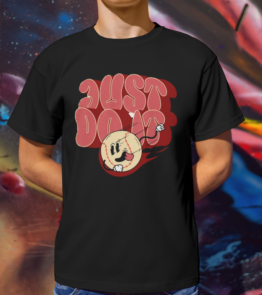 Just Do It Baseball Cartoon Character T-Shirt