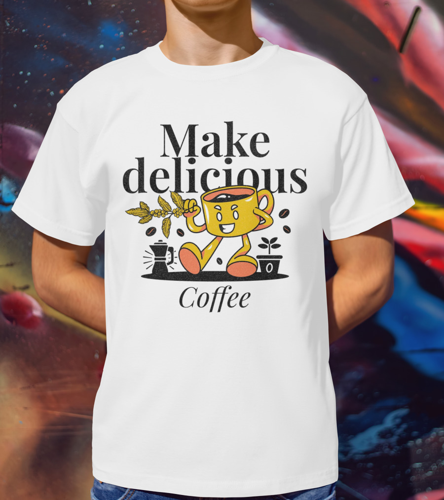 Make Delicious Coffee Happy Mug With Coffee Beans And Plant T-Shirt