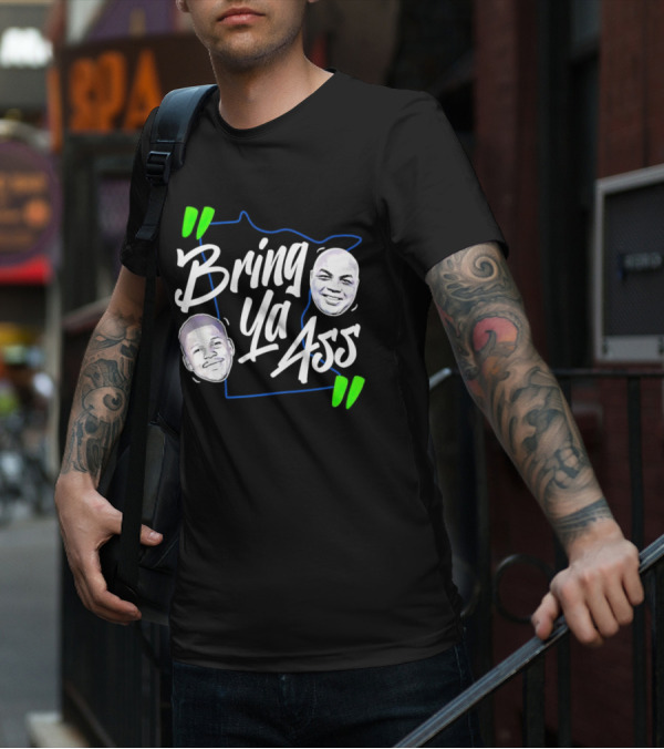 Anthony Edwards Charles Barkley Bring Ya Ass Minnesota Shape T-Shirt