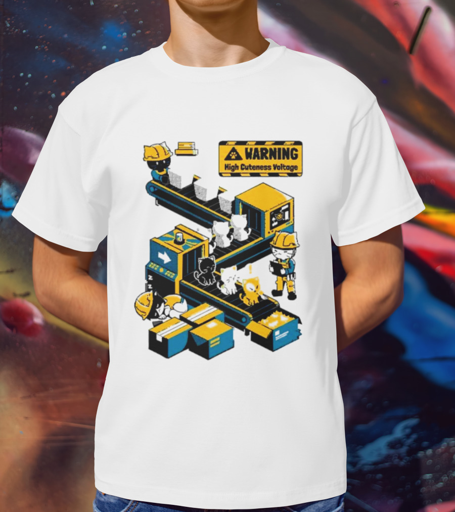 Warning High Cuteness Voltage Cats Factory Worker Warning T-Shirt