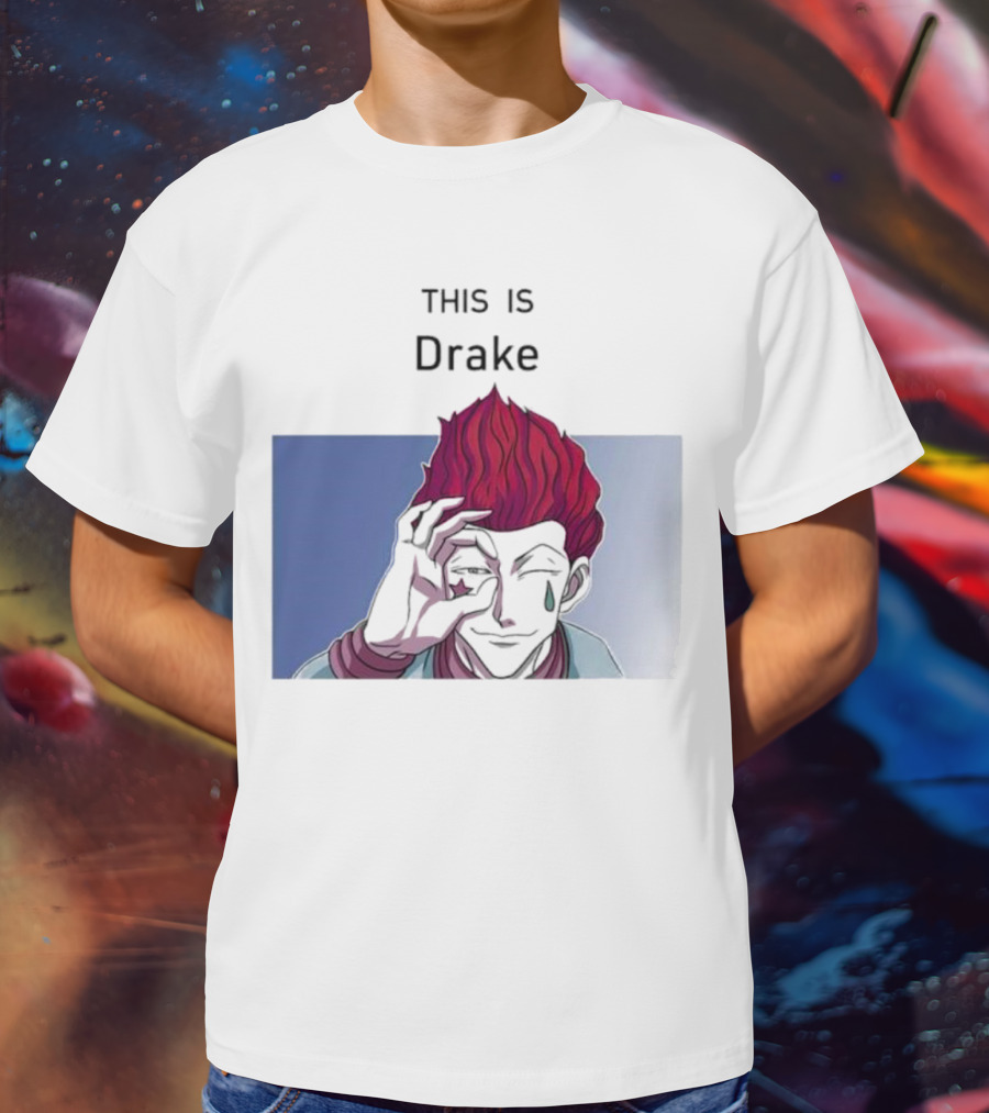 Hisoka This Is Drake Tear Symbol Pink Hair Anime Meme T-Shirt