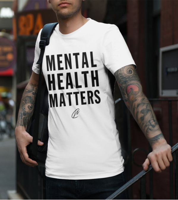 MENTAL HEALTH MATTERS T-Shirt