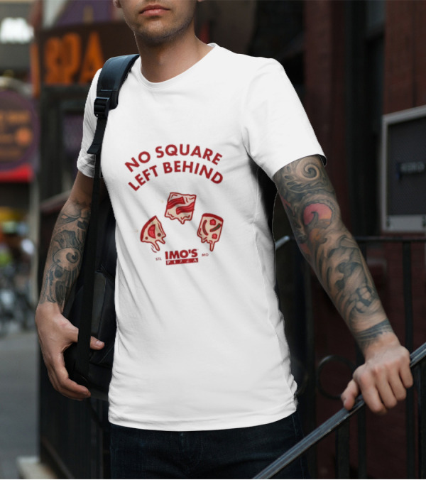 Imo’s Pizza No Square Left Behind STL T-Shirt