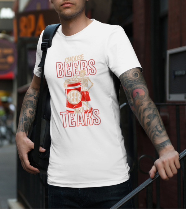 Choose Beers Not Tears Skeleton With Beer Can T-Shirt
