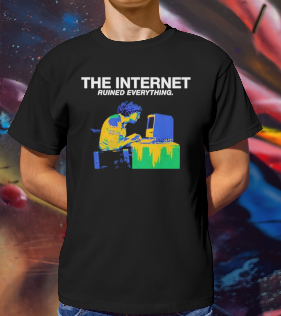 The Internet Ruined Everything Retro Computer Print T-Shirt